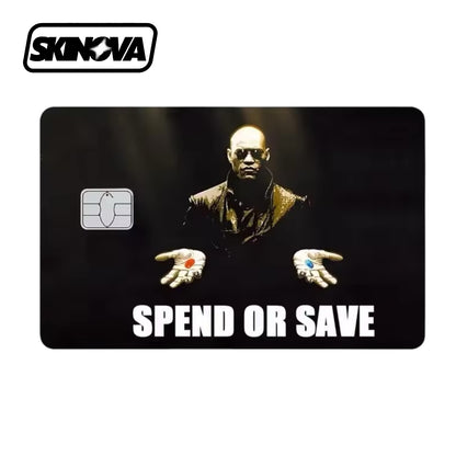 “Save Or Spend Matrix” Premium Card Skin