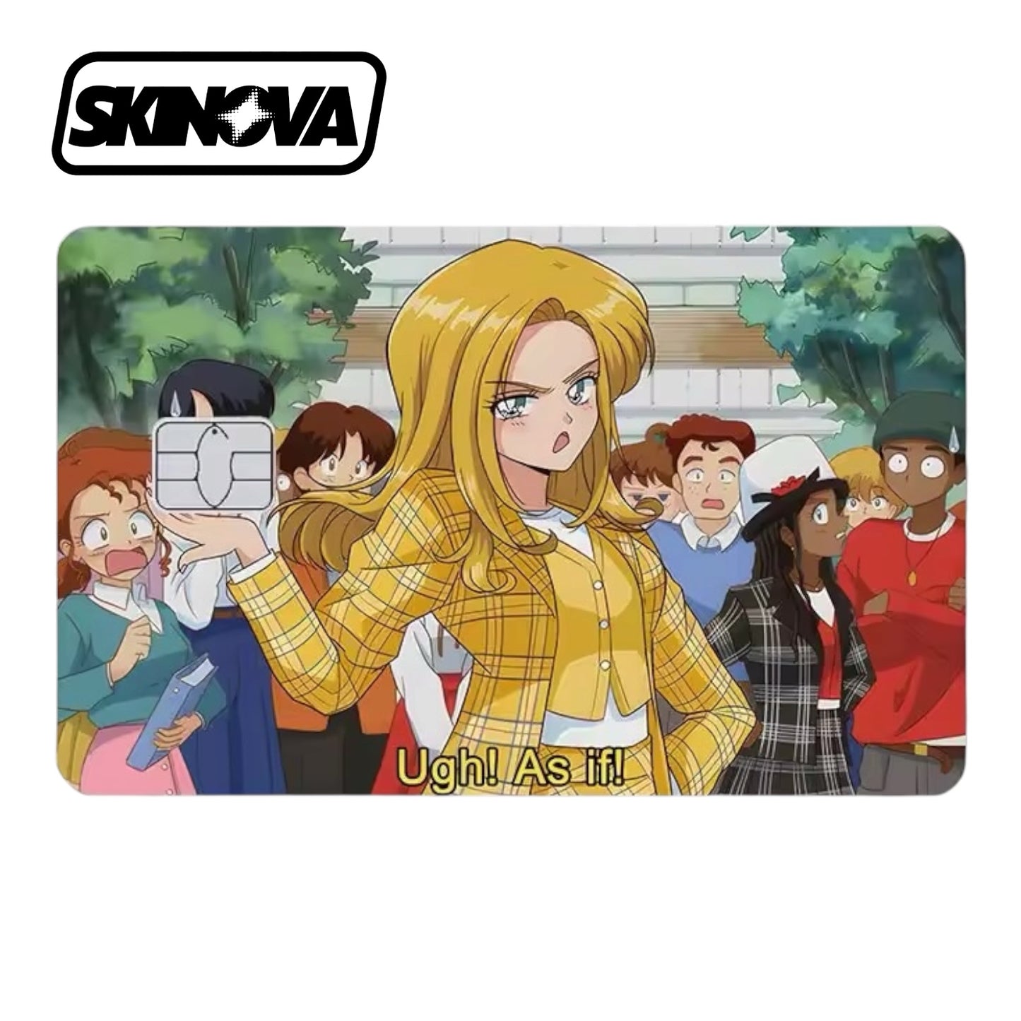 “CUCU Ugh, As If!” Premium Card Skin