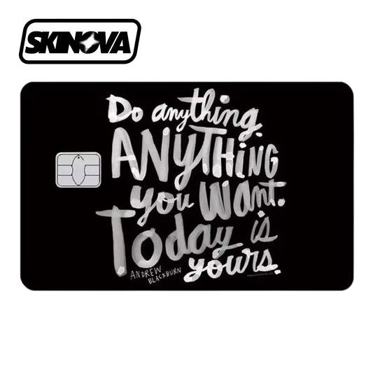 “Do Anything” Premium Card Skin