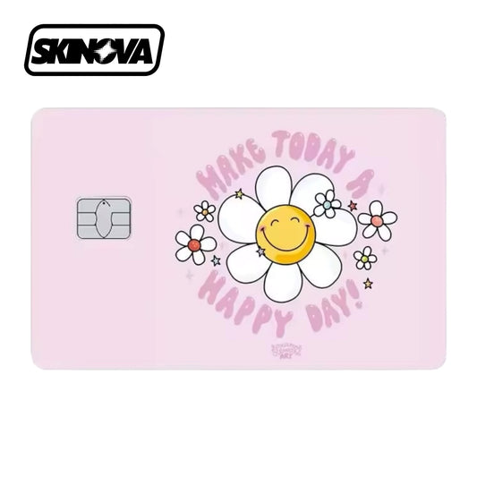 “Make Today A Happy Day” Premium Card Skin