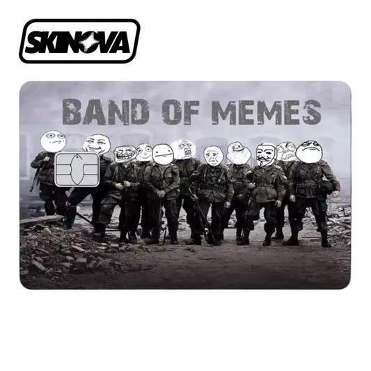 “Band Of Memes” Premium Card Skin