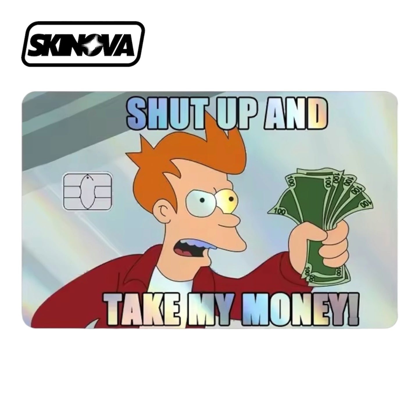 Shut Up And Take My Money Card Skin (Futureama)